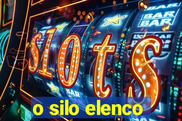 o silo elenco